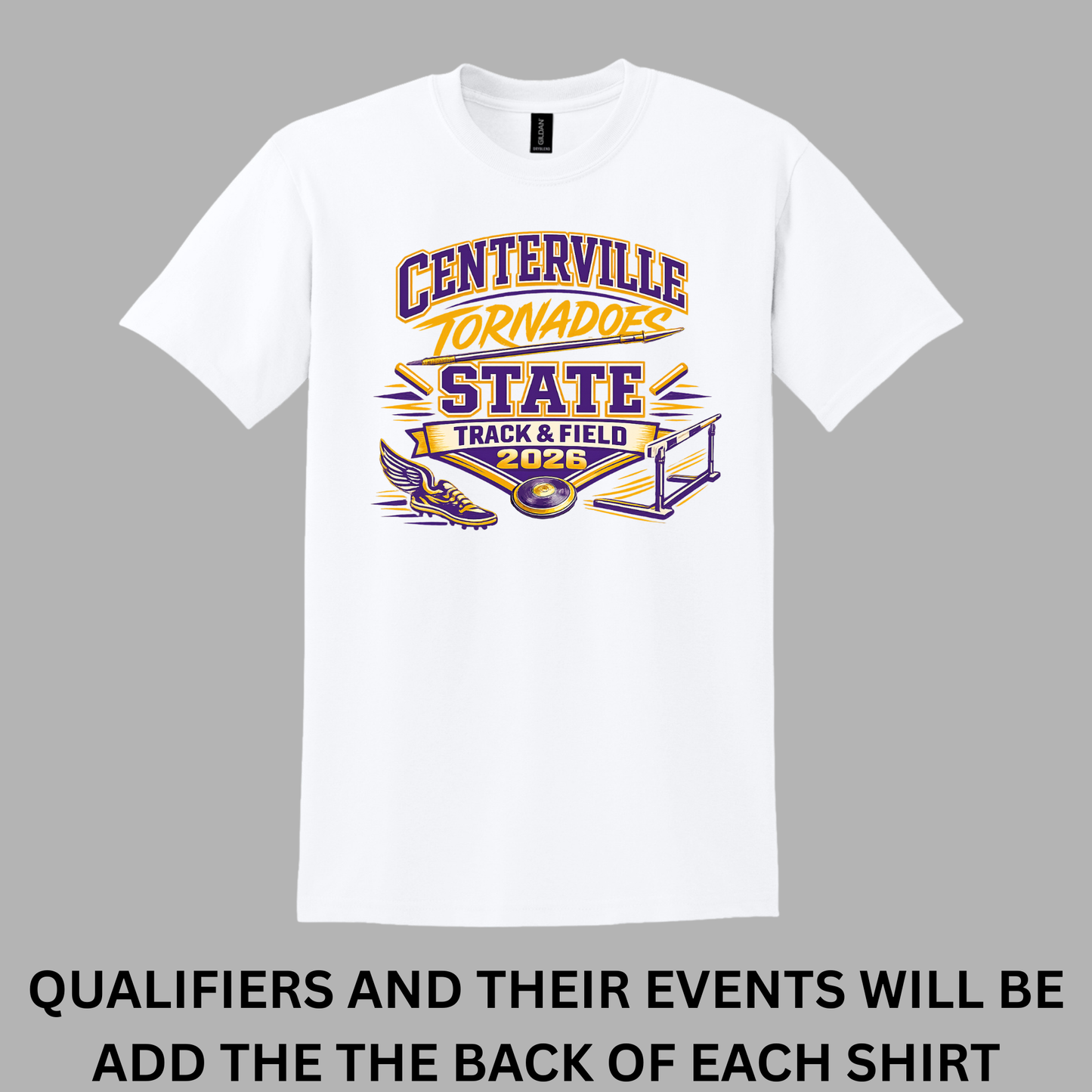 Centerville Tornadoes State Track & Field Gildan® - DryBlend® 50 Cotton/50 Poly T-Shirt