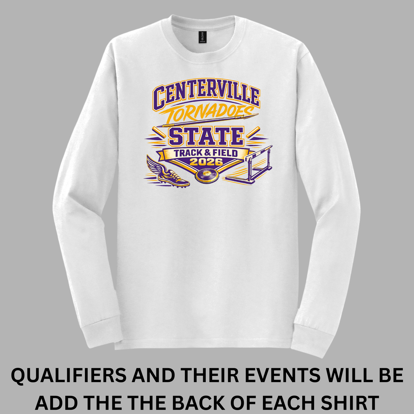 Centerville Tornadoes State Track & Field Gildan® - DryBlend® 50 Cotton/50 Poly Long Sleeve T-Shirt