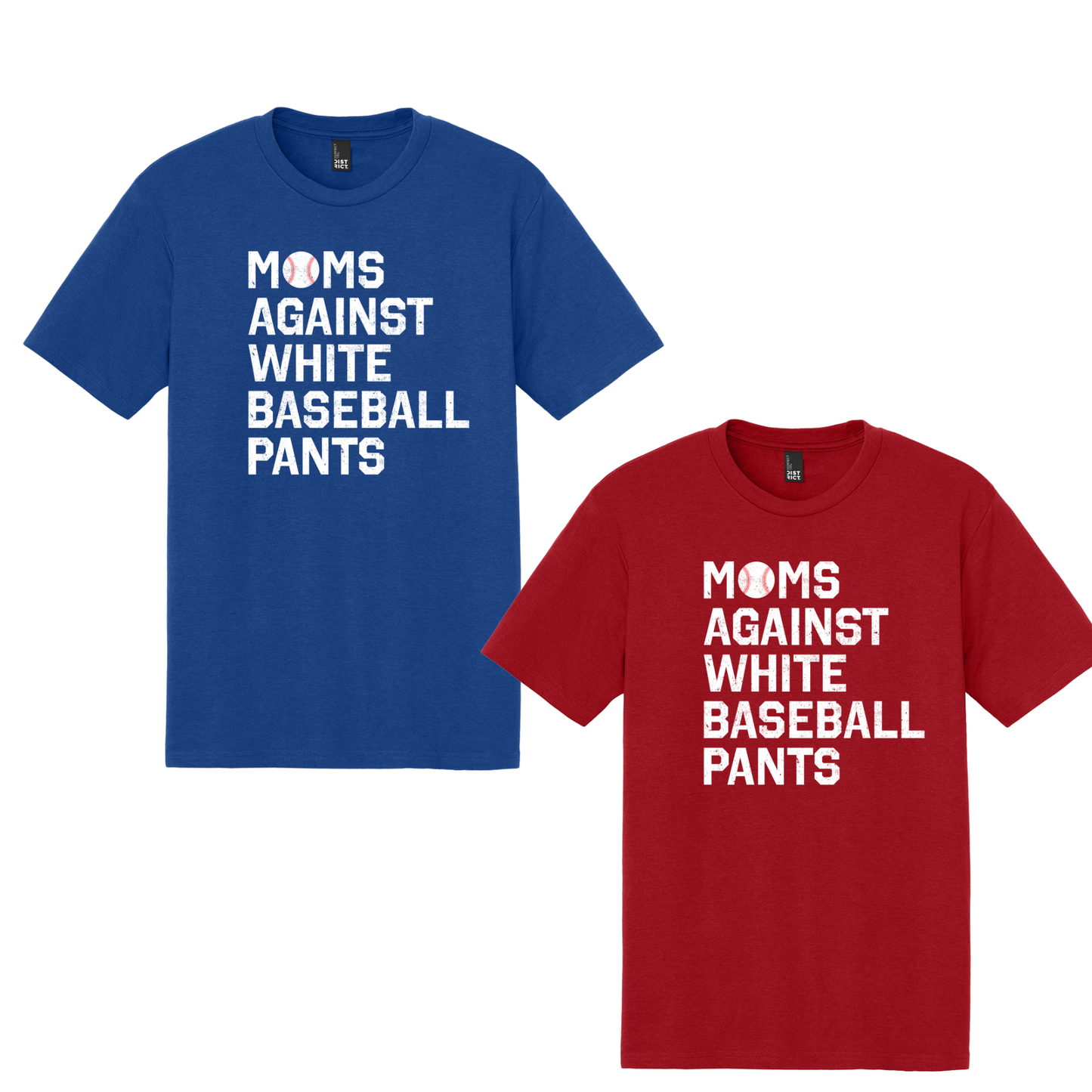 79ers - Mom's against white baseball pants -  District ® Perfect Tri ® Tee